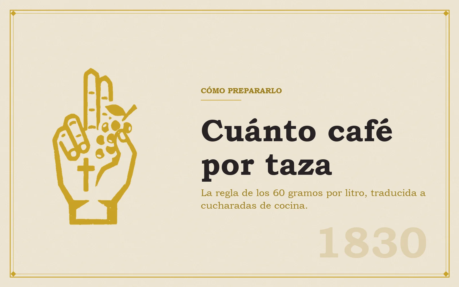 La mano del emblema de Café Penitente en oro sobre fondo marfil con el título Cuánto café por taza