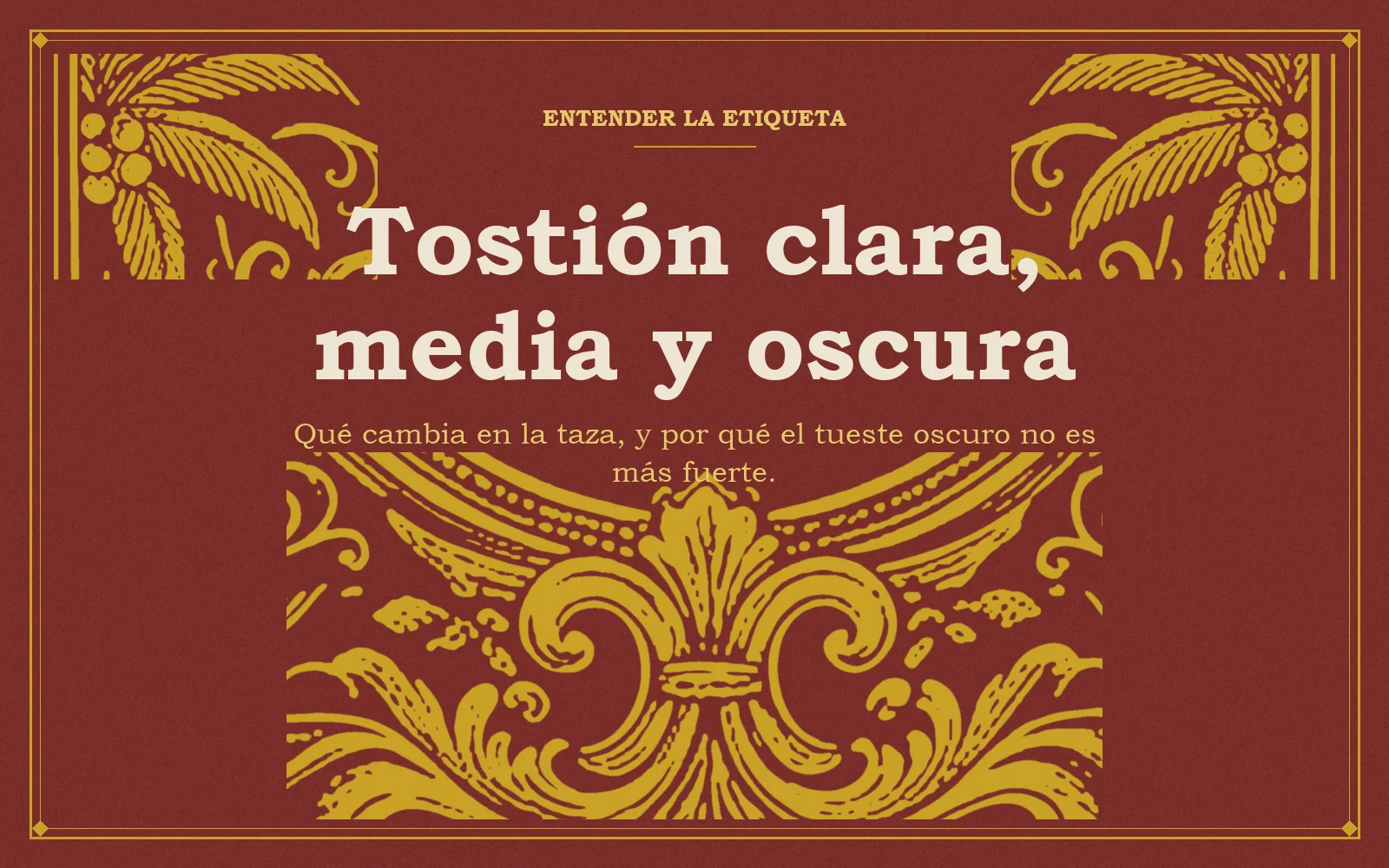 Fleurón de la etiqueta de Café Penitente sobre fondo rojo cereza con el título Tostión clara, media y oscura