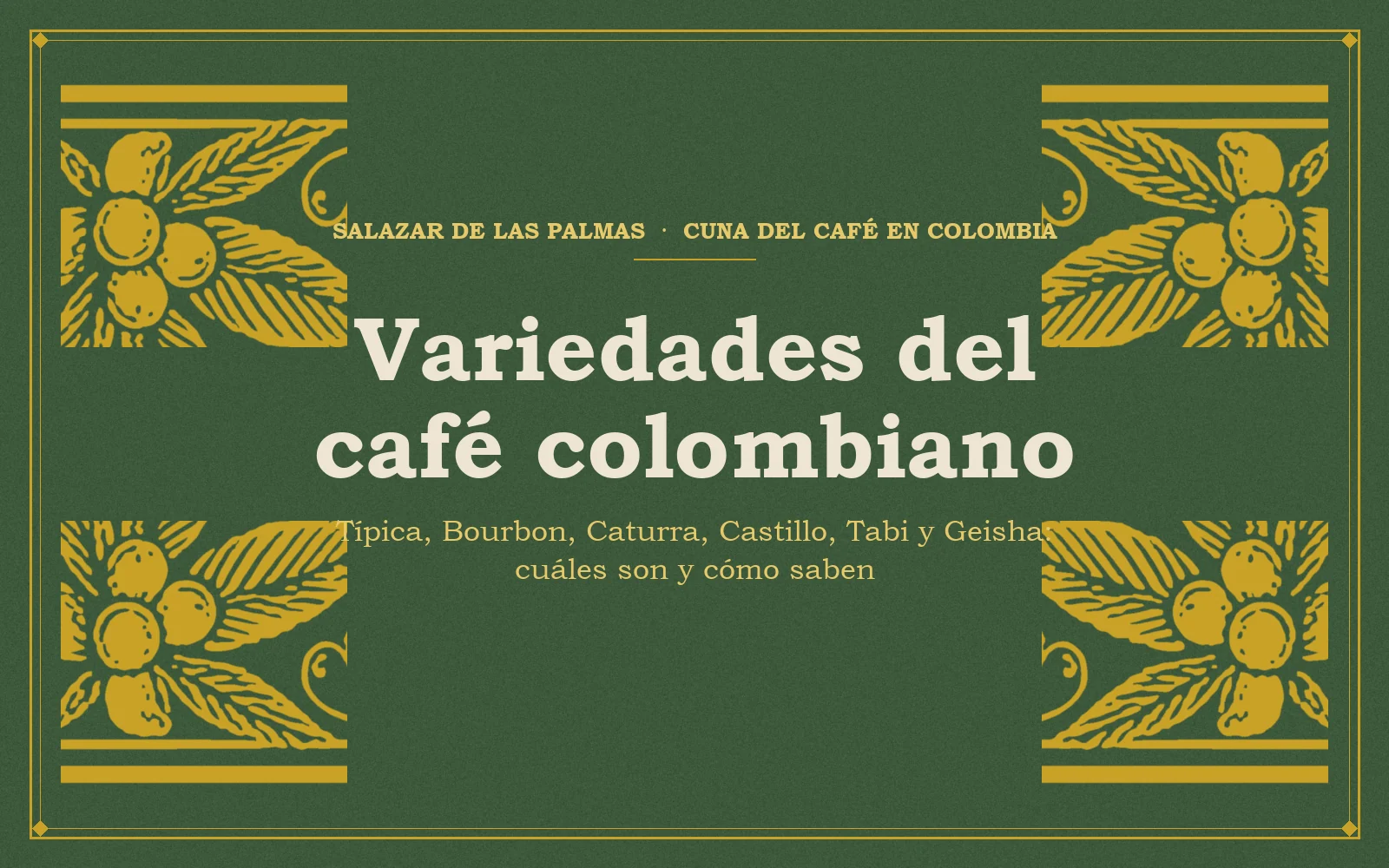 Ilustración: ramas de café de la etiqueta de Café Penitente con el título Variedades del café colombiano